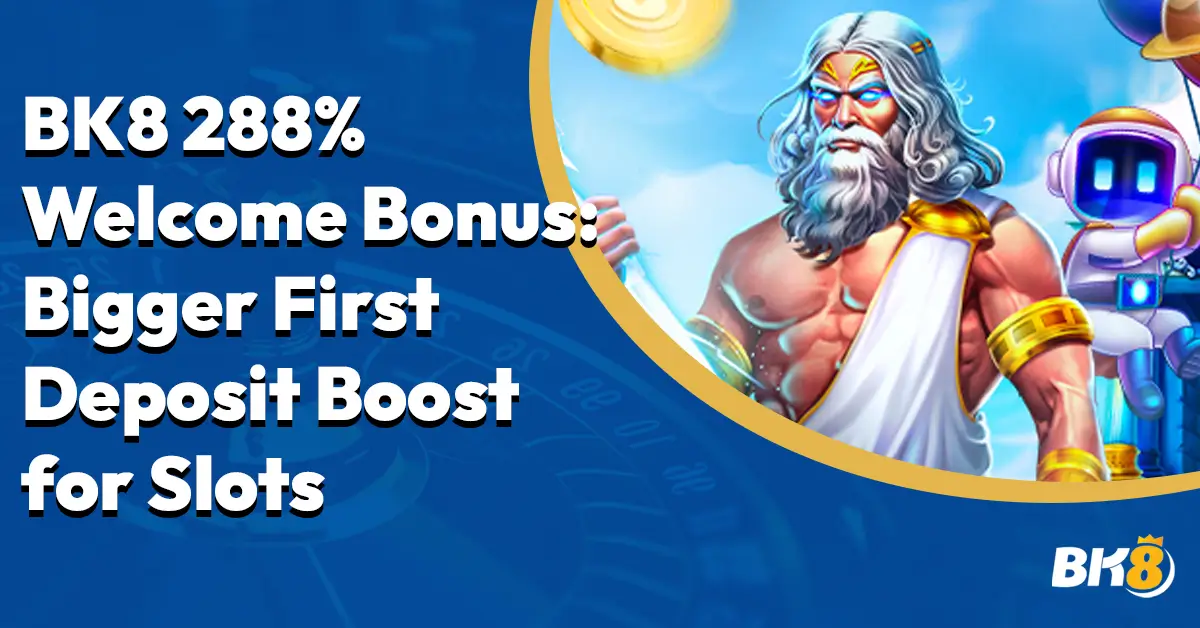 BK8 2888% Welcome Bonus