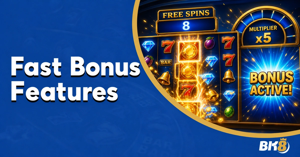 Why Fast Bonus Features Keep Players Engaged